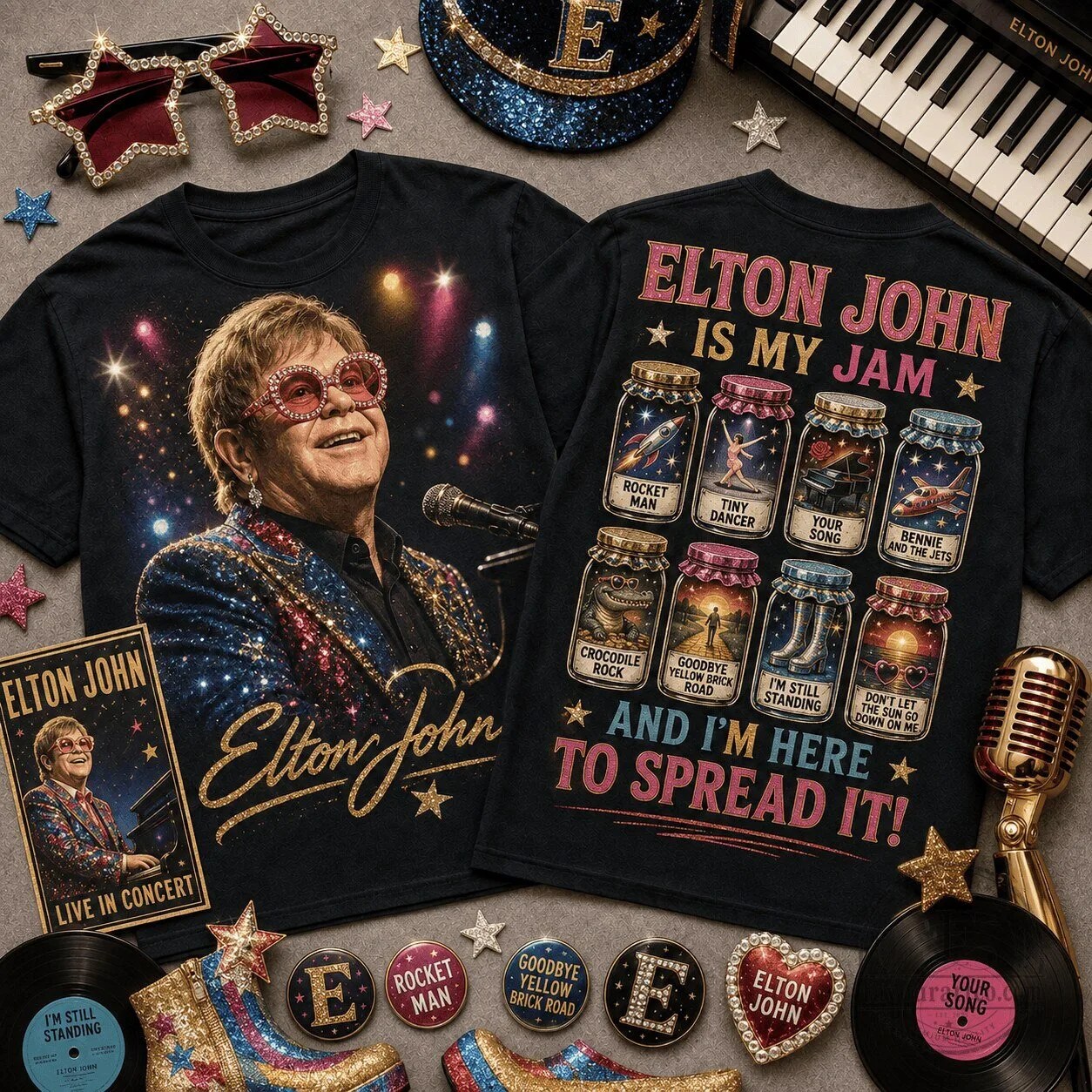 Elton John Is My Jam And I'm Here To Spread It T-Shirt