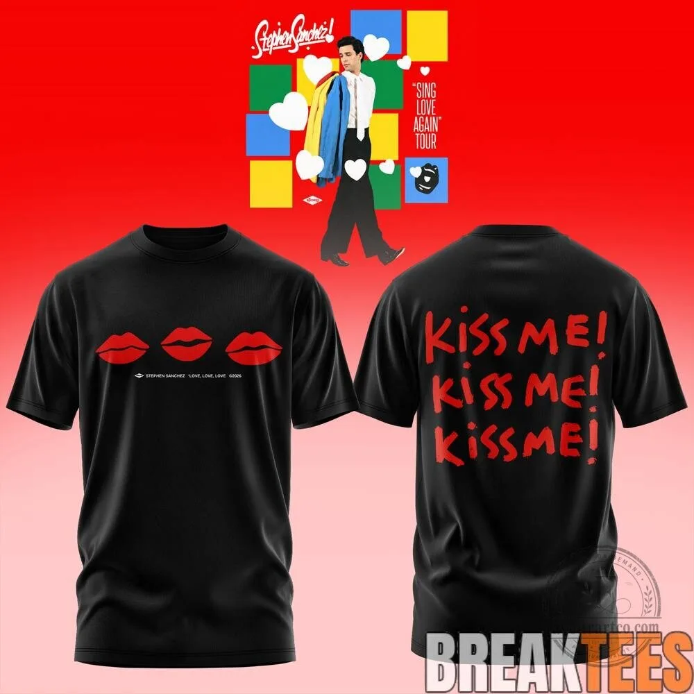 Stephen Sanchez Sing Love Again Tour Kiss Me! Black Graphic T-Shirt