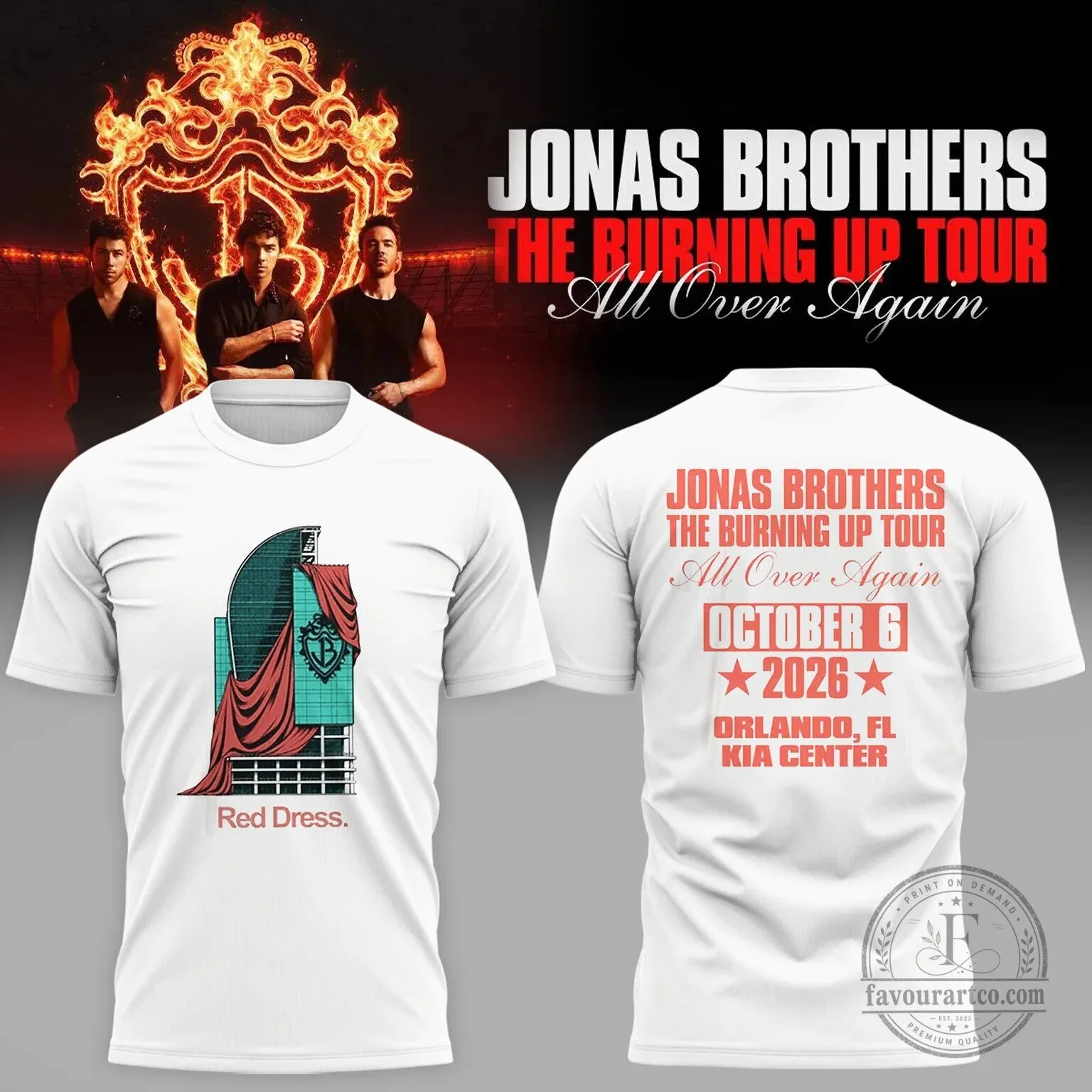 Jonas Brothers The Burning Up Tour All Over Again Orlando Red Dress T-Shirt