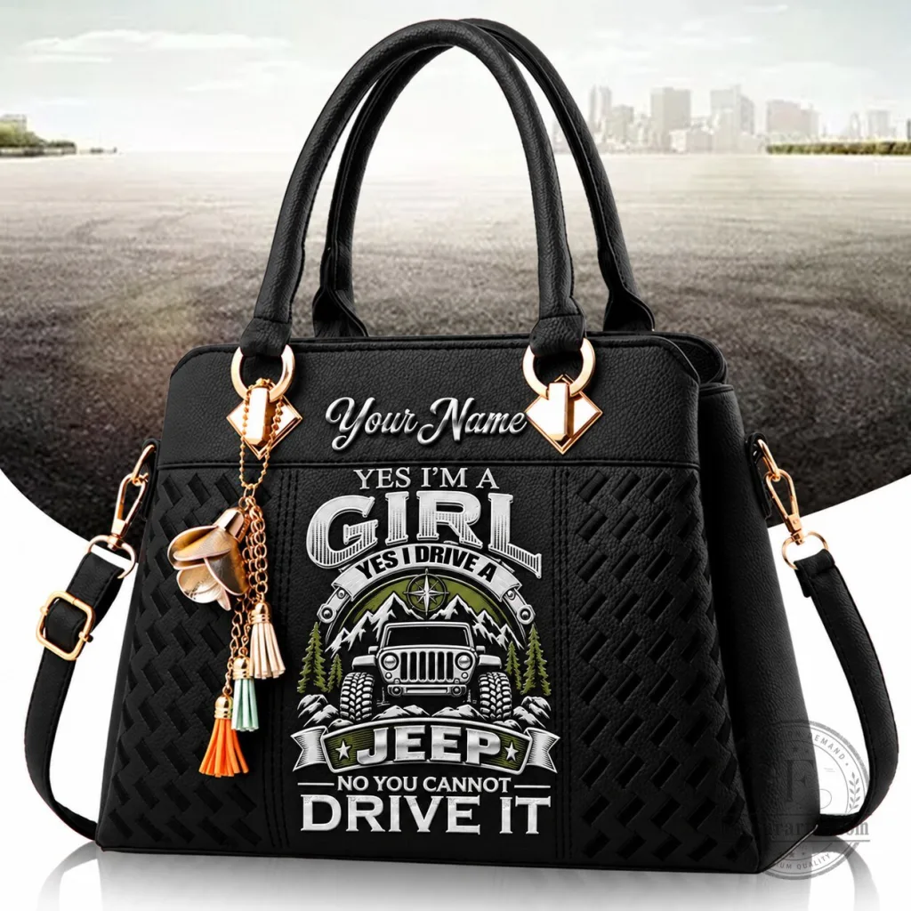 Personalized Jeep Girl Yes I Drive A Jeep No You Cannot Drive It Handbag Personalized Jeep Girl Yes I Drive A Jeep No You Cannot Drive It Handbag