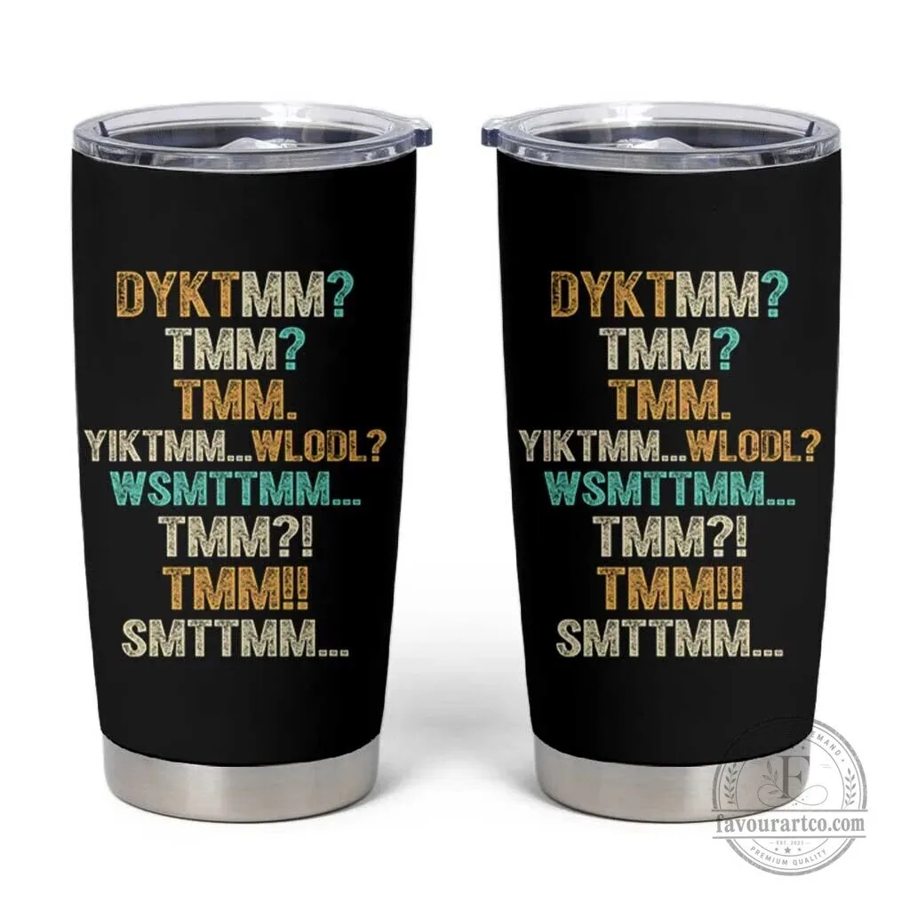 Do You Know The Muffin Man Funny Internet Meme Quote Tumbler Cup 1 Do You Know The Muffin Man Funny Internet Meme Quote Tumbler Cup